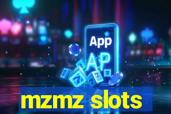 mzmz slots